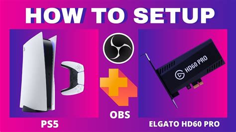 How to setup the Elgato Game Capture HD in OBS